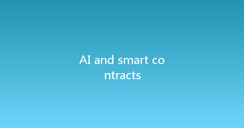 AI and smart contracts 