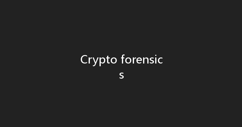 Crypto forensics 