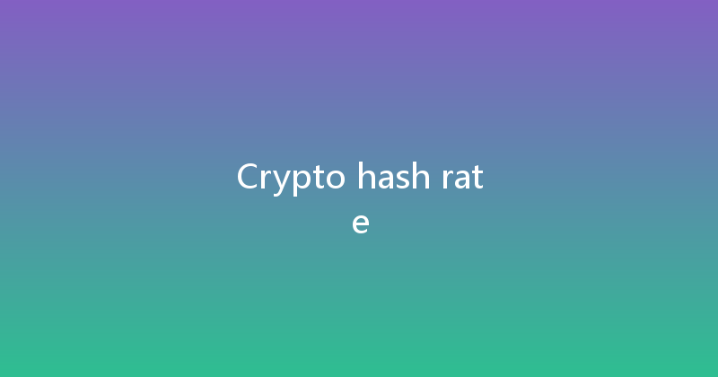 Crypto hash rate 