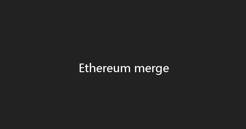 Ethereum merge 