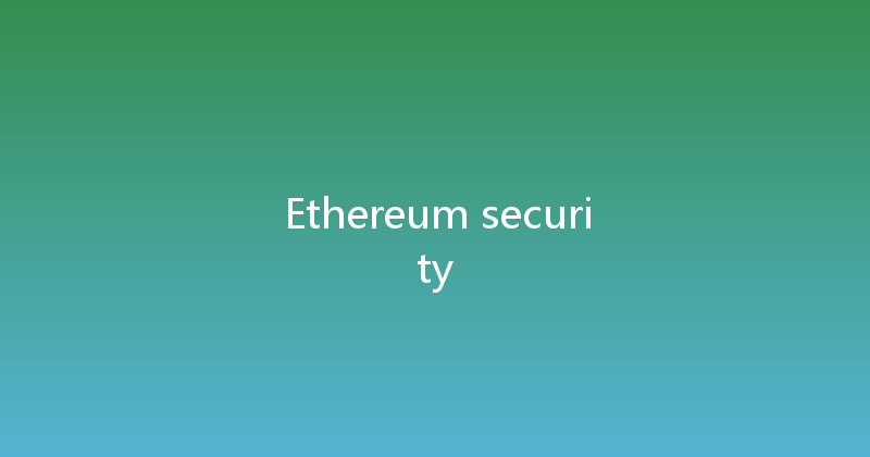 Ethereum security 
