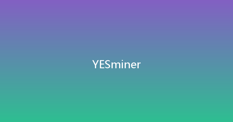 YESminer 