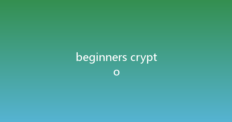 beginners crypto 