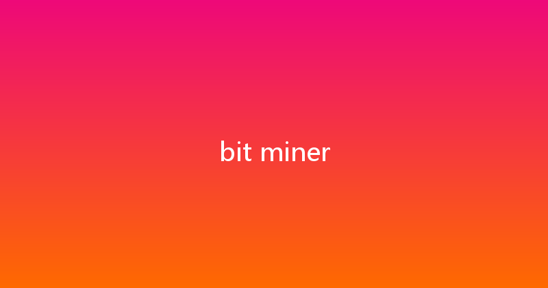 bit miner 