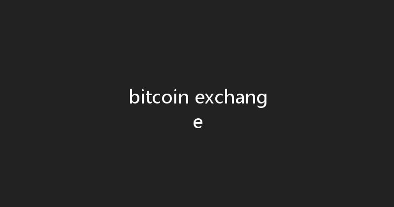 bitcoin exchange 