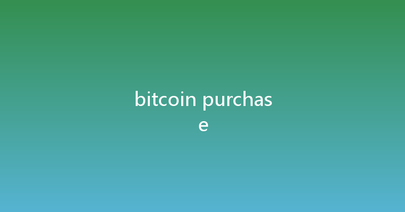 bitcoin purchase 