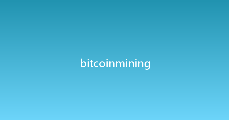 bitcoinmining 