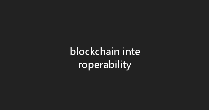 blockchain interoperability 