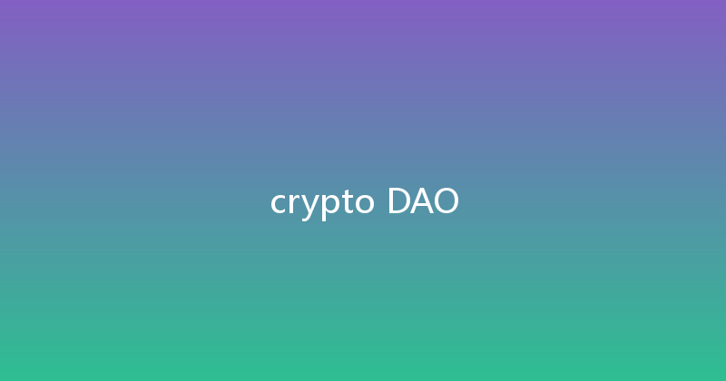 crypto DAO 