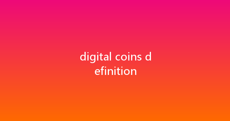 digital coins definition 