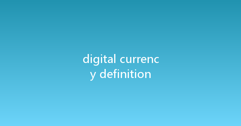 digital currency definition 