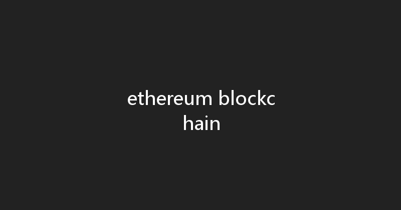 ethereum blockchain 