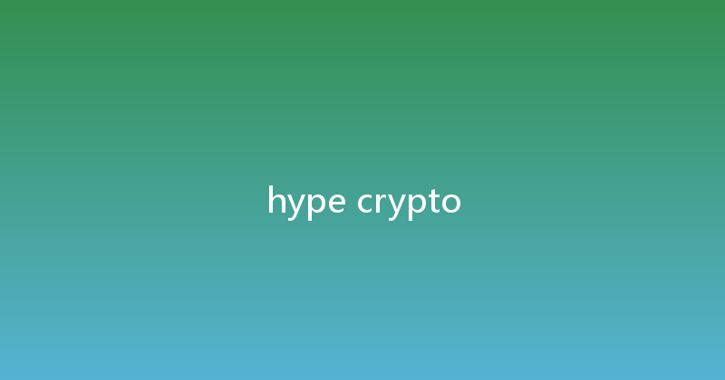 hype crypto 