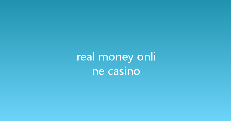 real money online casino 