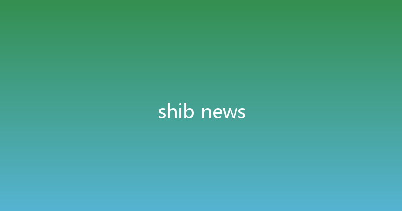shib news 