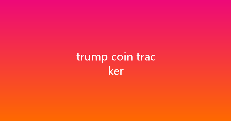 trump coin tracker 