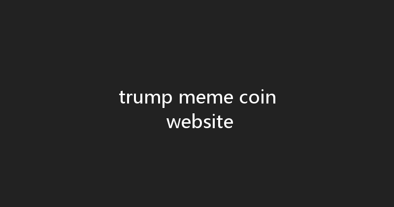 trump meme coin website 